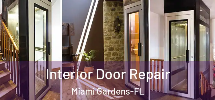Interior Door Repair Miami Gardens-FL